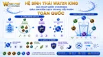 Hệ Sinh Thái Water King - Giải Pháp Nước Hydrogen Giàu Ion Kiềm Sạch Và Nhu Yếu Phẩm